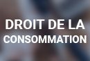 Avocat Droit de la consommation